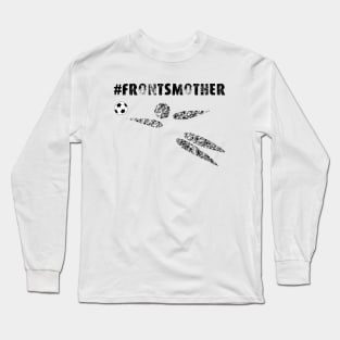 Frontsmother Long Sleeve T-Shirt